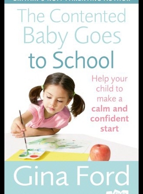 【预售】The Contented Baby Goes to School: Help Your Chil