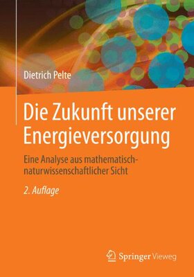 【预订】Die Zukunft Unserer Energieversorgun...
