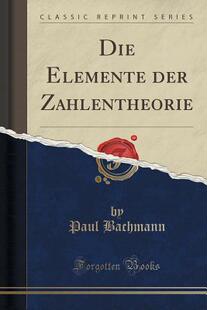 【预售】Die Elemente Der Zahlentheorie (Clas...