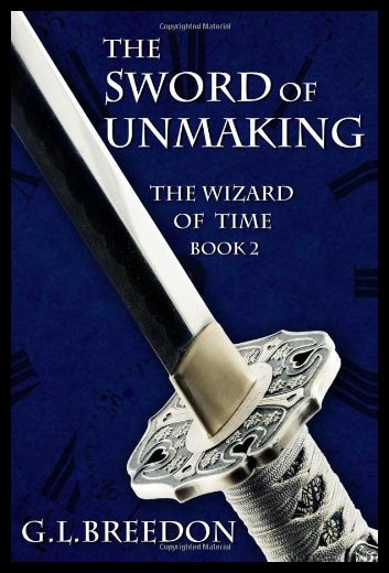 【预售】the sword of unmaking (the wizard of time - book