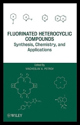 【预售】Fluorinated Heterocyclic Compounds: Synthesis,