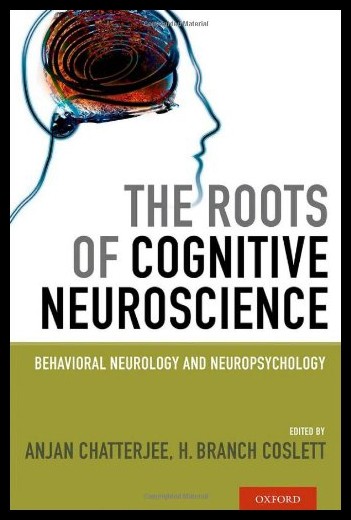 【预售】The Roots of Cognitive Neuroscience: Behavioral N