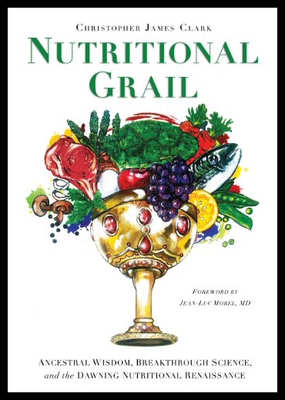 【预售】Nutritional Grail: Ancestral Wisdom, Breakthrough