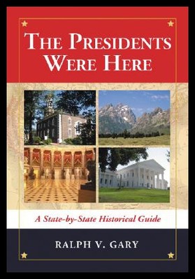 【预售】The Presidents Were Here: A State-By-State Histor
