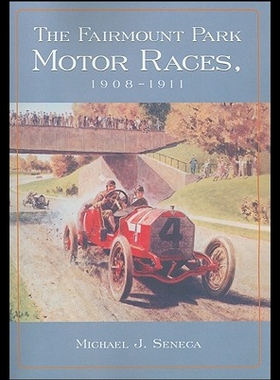 【预售】The Fairmount Park Motor Races, 1908-1911