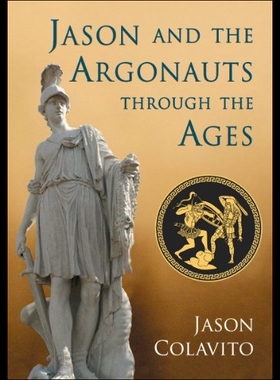【预售】Jason and the Argonauts Through the Ages