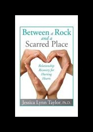 【预售】Between a Rock and a Scarred Place: Relationship