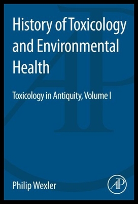 【预售】History of Toxicology and Environmental Health: T