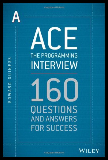【预售】Ace the Programming Interview: 160 Questions and