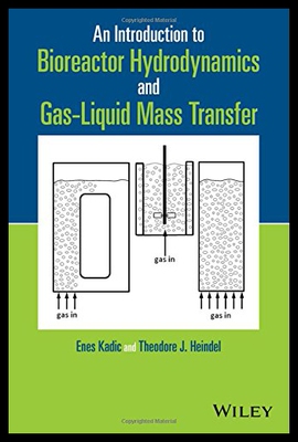 【预售】An Introduction to Bioreactor Hydrodynamics and G