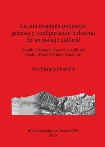 【预售】La Alta Montana Pirenaica: Genesis y Configuracio...