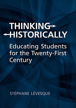 【预售】Thinking Historically: Educating Students for the...