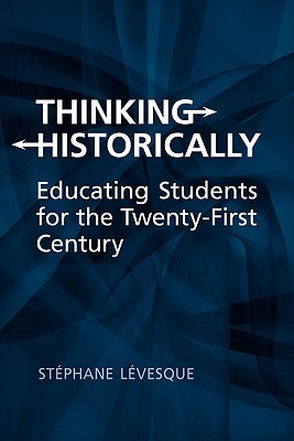 【预售】Thinking Historically: Educating Students for the...