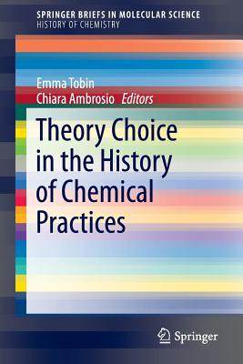 【预订】Theory Choice in the History of Chem...