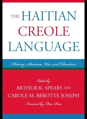 【预售】The Haitian Creole Language: History, Structure,