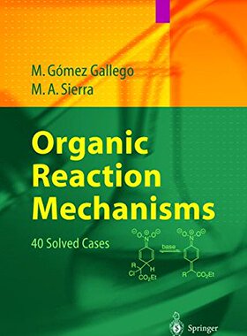 【预订】Organic Reaction Mechanisms: 40 Solv...
