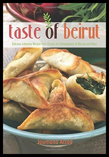 【预售】Taste of Beirut: 175+ Delicious Lebane