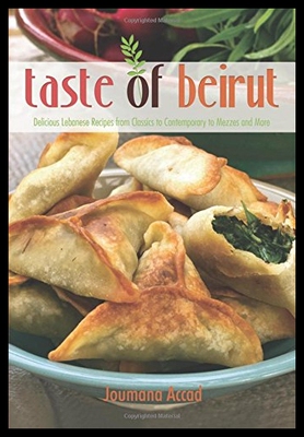 【预售】Taste of Beirut: 175+ Delicious Lebane