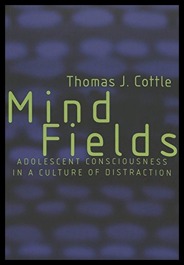 【预售】mind fields: adolescent consciousness in a cultur