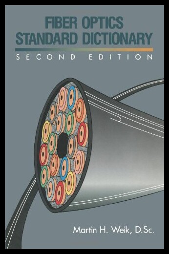 【预售】Fiber Optics Standard Dictionary