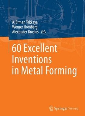 【预订】60 Excellent Inventions in Metal Forming