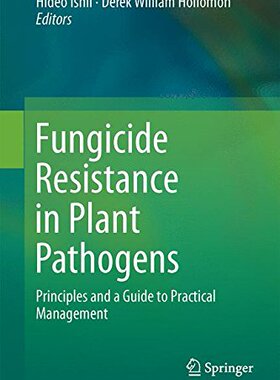 【预订】Fungicide Resistance in Plant Pathogens
