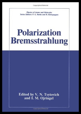 【预售】Polarization Bremsstrahlung