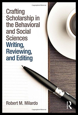 【预售】Crafting Scholarship in the Behavioral and Social