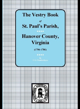 【预售】(Hanover County) Vestry Book of St. Paul's Parish