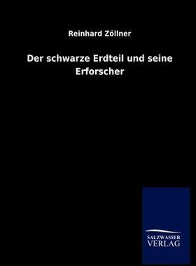 【预售】Der Schwarze Erdteil Und Seine Erforscher