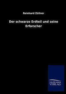 Schwarze Der Erdteil Und Erforscher Seine 预售