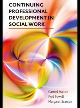 【预售】Continuing Professional Development in Social Wor