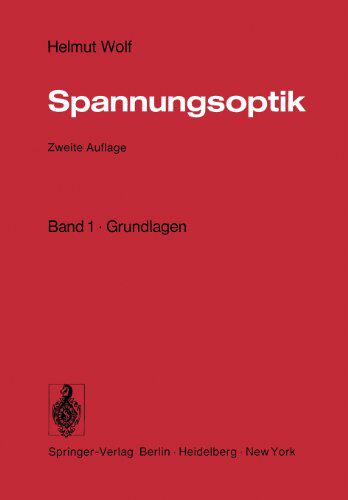 【预订】Spannungsoptik: Band 1 . Grundlagen