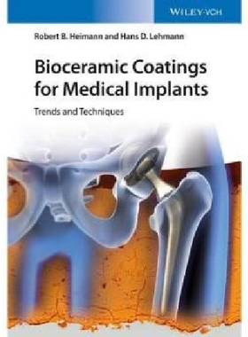 【预订】Bioceramic Coatings for Medical Impl...