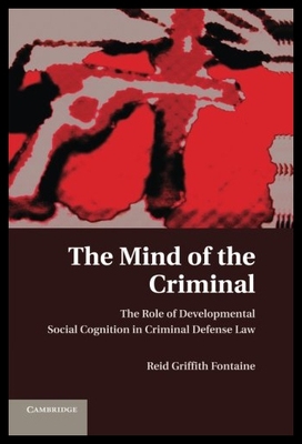 【预售】The Mind of the Criminal: The Role of Development