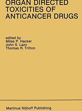 【预售】Organ Directed Toxicities of Anticancer Drugs:...