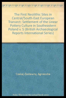 【预售】The First Neolithic Sites in Central/South-East E