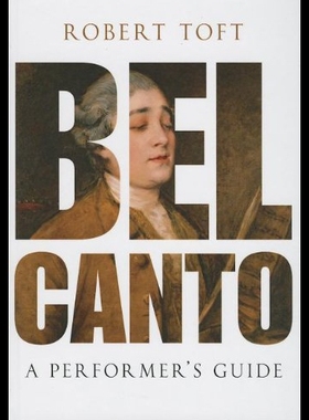 【预售】Bel Canto: A Performer's Guide