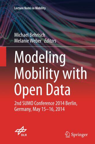 【预订】Modeling Mobility with Open Data: 2n...