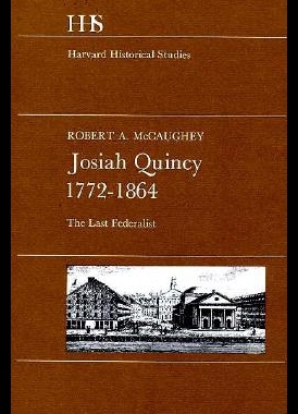 【预售】Josiah Quincy, 1772-1864: The Last Federalist