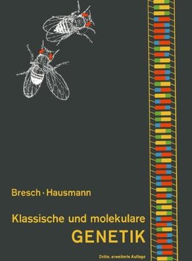 【预订】Klassische Und Molekulare Genetik