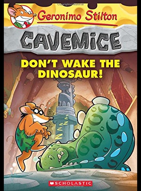 【预售】Geronimo Stilton Cavemice #6: Don't Wake the Dino