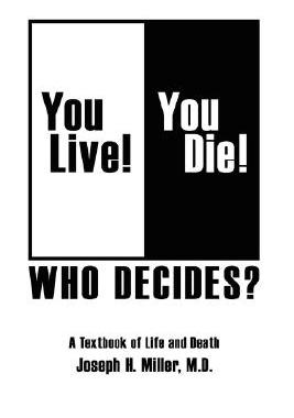 【预售】You Live! You Die! Who Decides?: A Textbook of Li...