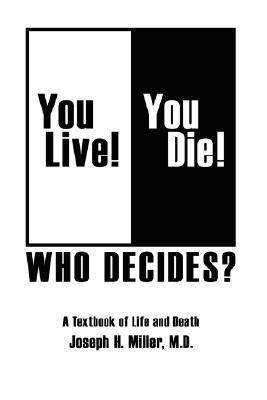 【预售】You Live! You Die! Who Decides?: A Textbook of Li...