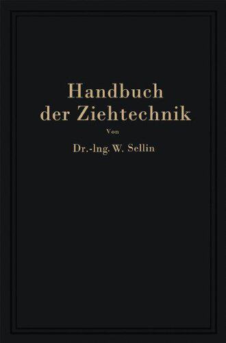 【预订】Handbuch Der Ziehtechnik: Planung Un...