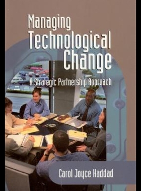 【预售】Managing Technological Change: A Strategic Partne