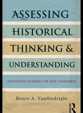 【预售】Assessing Historical Thinking and Understanding: