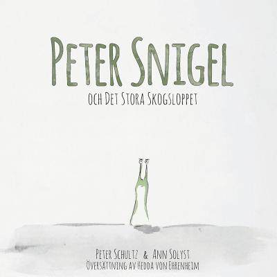 【预售】Peter Snigel Och Det Stora Skogsloppet