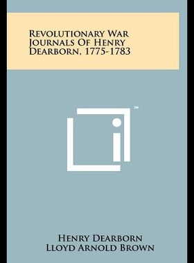 【预售】Revolutionary War Journals of Henry Dearborn, 177