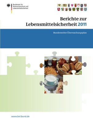 【预售】Berichte Zur Lebensmittelsicherheit 2011: Bund...